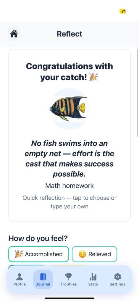 Reflect on your catch — celebrate progress