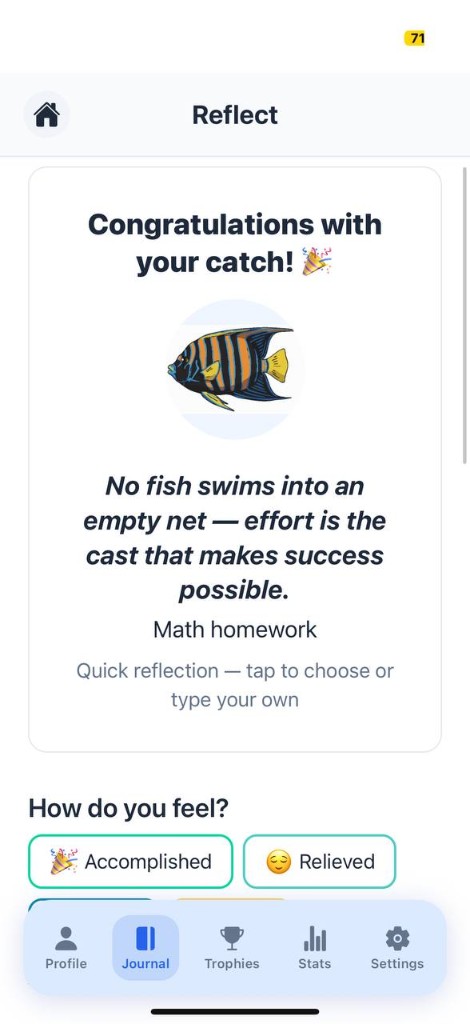 Reflect on your catch — celebrate progress